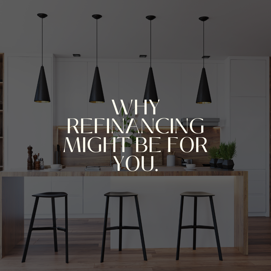 Considering A Refinance?